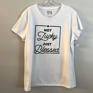 NOT LUCKY JUST BLESSED Tee * T-Shirt * White with Green * UNISEX XL Extra Large